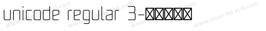 unicode regular 3字体转换